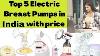 5 Best Electric Breast Pumps In India Honest Review With Price Discount Best Breast Pumps